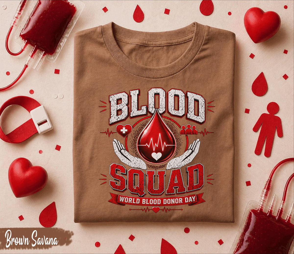 Blood Squad Shirt, World Blood Donor Day T Shirt, Blood Donation Awareness Tee, Medical Hero Gift, Nurse Doctor Shirt, Save Lives Apparel