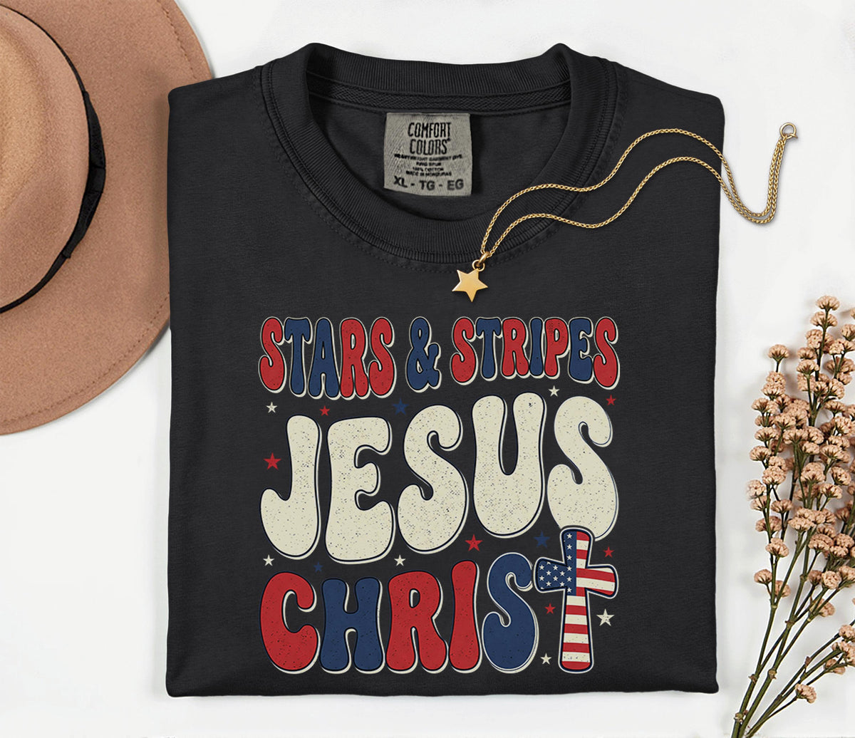 Comfort Colors Stars and Stripes Jesus Christ Shirt Patriotic Christian USA Cross Tee Fourth of July Independence Day Faith Gift 4th of July