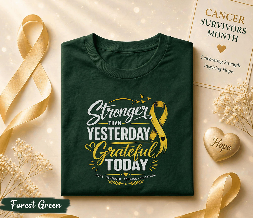 Stronger Than Yesterday Grateful Today Cancer Survivor Shirt, Yellow Ribbon Awareness Tee, Inspirational Hope Strength Courage Gift