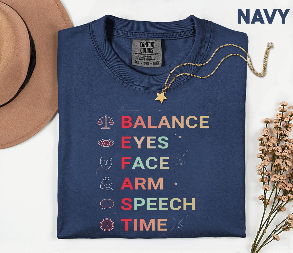 BE FAST Stroke Awareness Shirt, Comfort Colors Stroke Awareness Tee, Medical Emergency Signs Shirt, Nurse Caregiver Support Gift