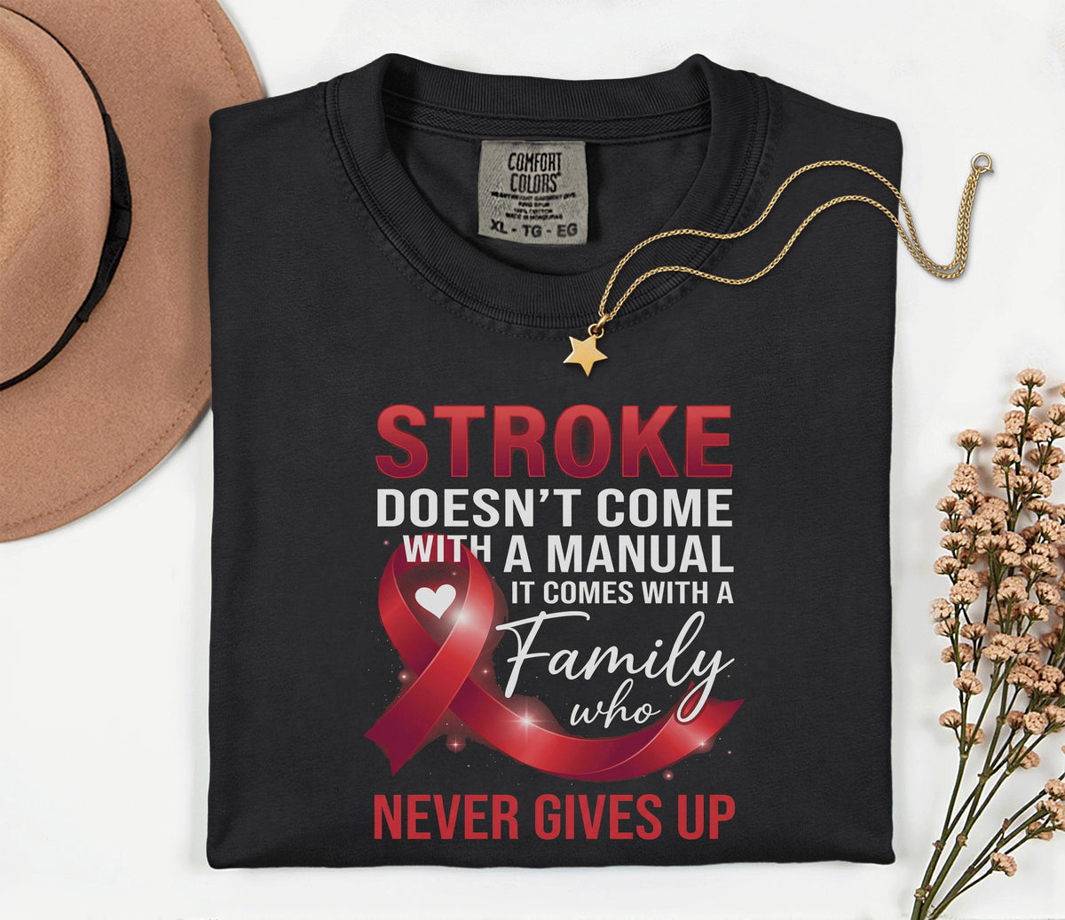 Stroke Doesn’t Come With a Manual Shirt, Comfort Colors Stroke Awareness Tee