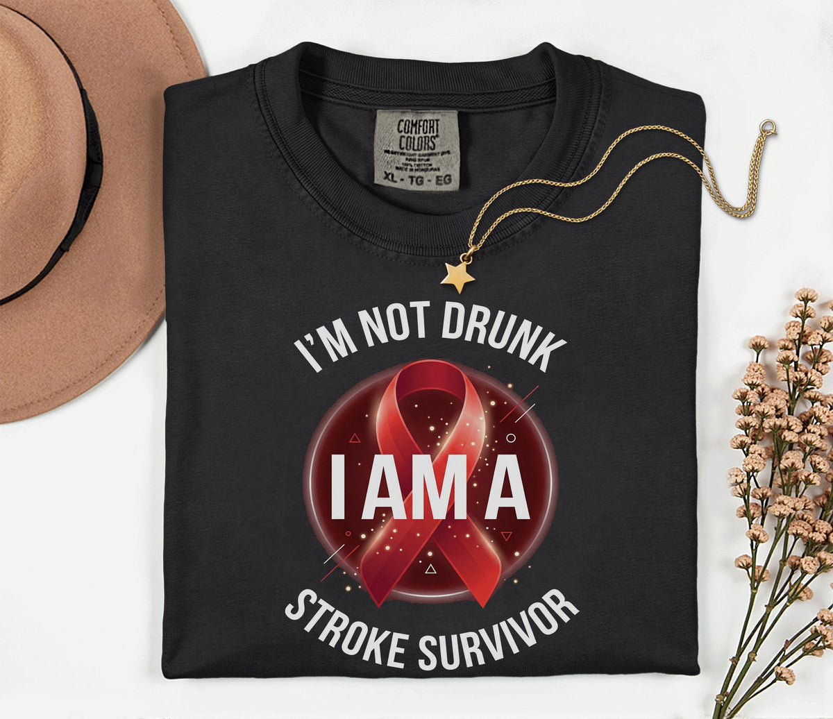 Funny Stroke Survivor Comfort Colors Shirt, I'm Not Drunk I Am A Stroke Survivor Tee