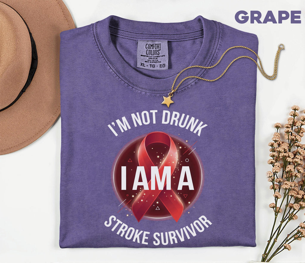 Funny Stroke Survivor Comfort Colors Shirt, I'm Not Drunk I Am A Stroke Survivor Tee, Stroke Awareness Humor Shirt, Survivor Gift