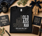 Bold Badass Superhuman Dad Shirt Funny Fathers Day Gift Birthday Husband Tee Strong Dad Statement Retro T-Shirt