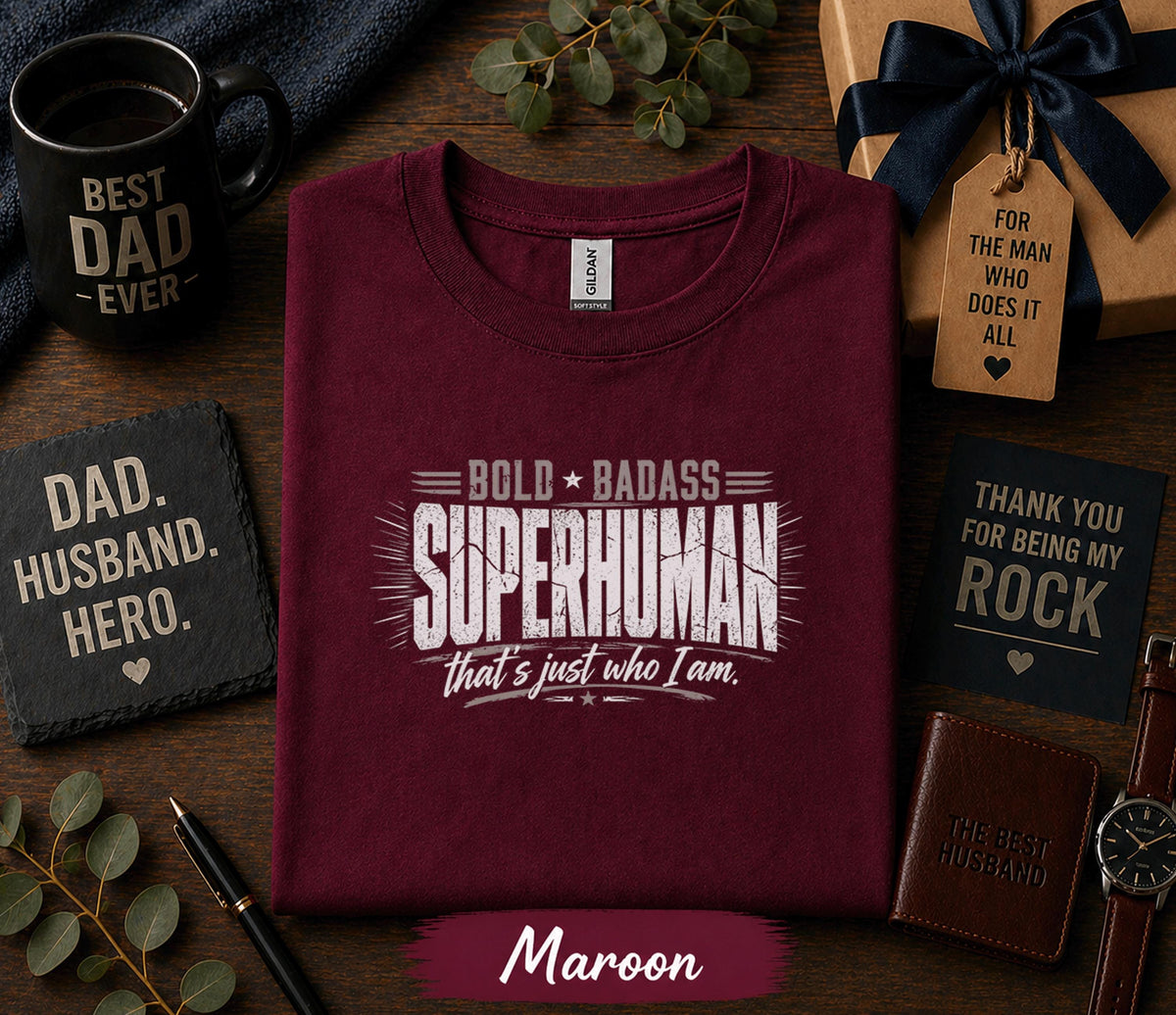 Bold Badass Superhuman Dad Shirt Funny Fathers Day Gift Birthday Husband Tee Cool Dad Strong Dad Retro Style T-shirt