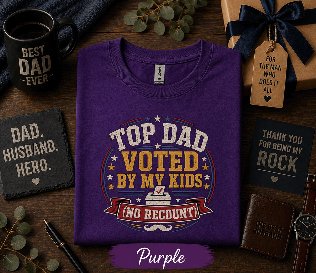 Top Dad Voted By My Kids Shirt Funny Fathers Day Gift Birthday Husband Tee Best Dad Ever Humor Retro T-shirt