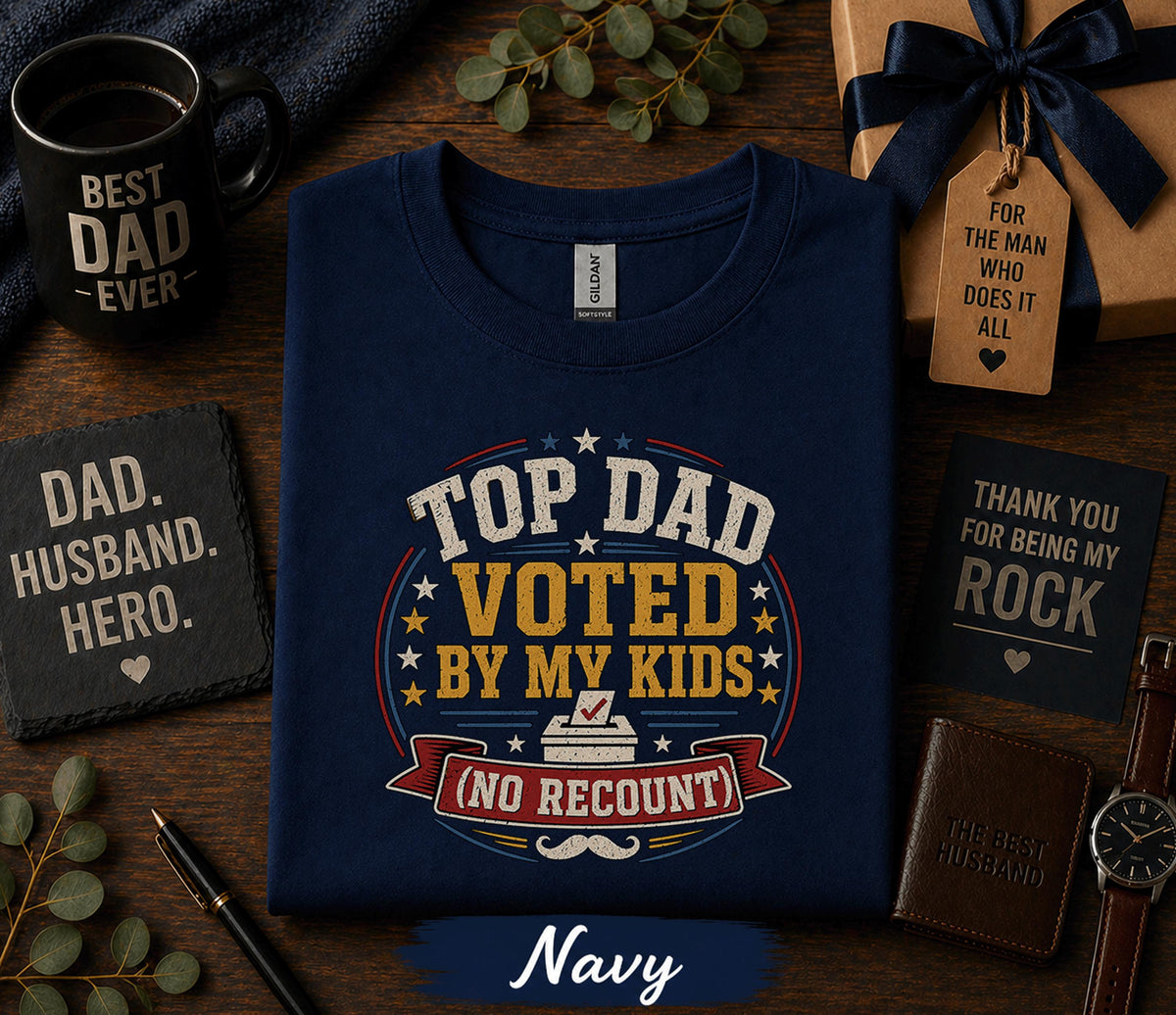 Top Dad Voted By My Kids Shirt Funny Fathers Day Gift Birthday Husband Tee Best Dad Ever Humor Retro T-shirt