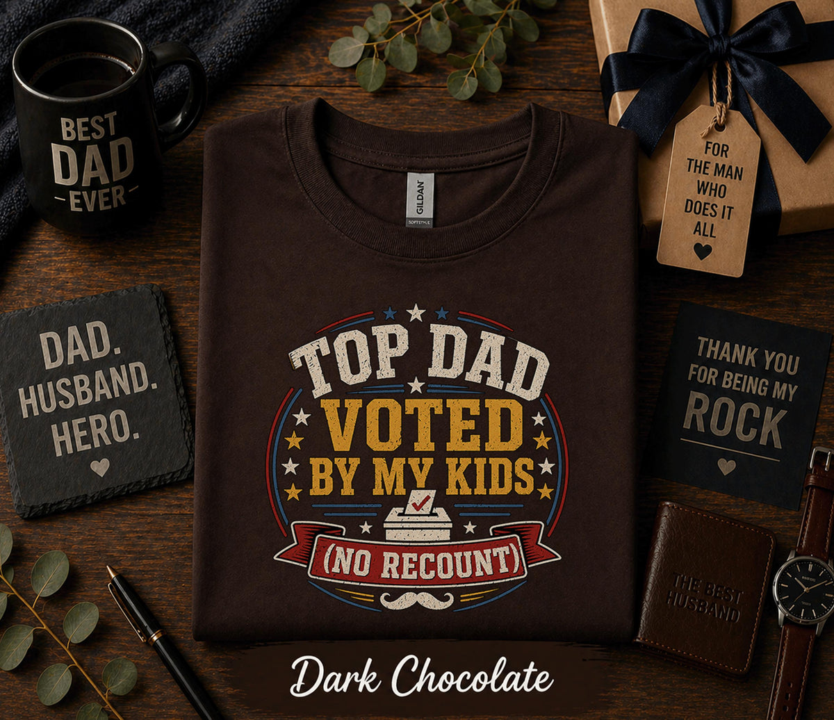 Top Dad Voted By My Kids Shirt Funny Fathers Day Gift Birthday Husband Tee Best Dad Ever Humor Retro T-shirt