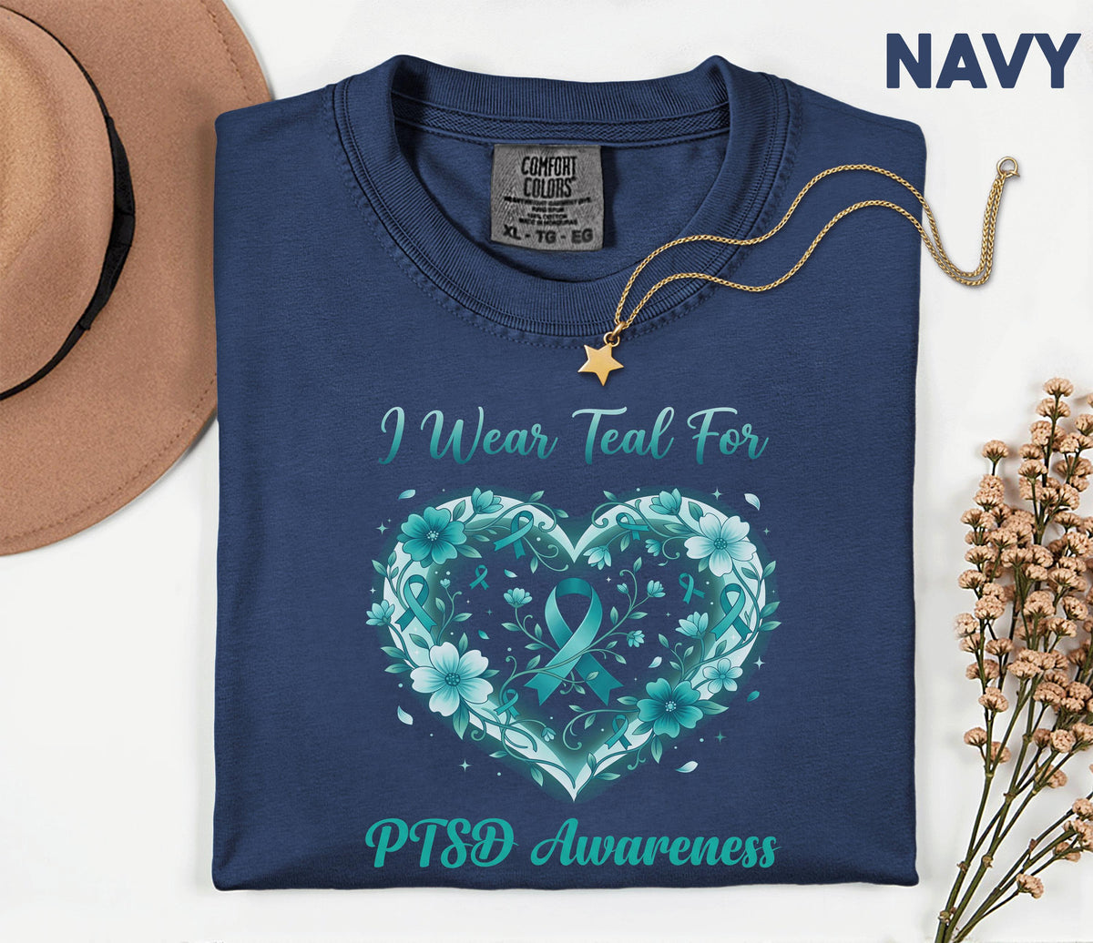 Comfort Colors PTSD Awareness Shirt, I Wear Teal For PTSD Tee
