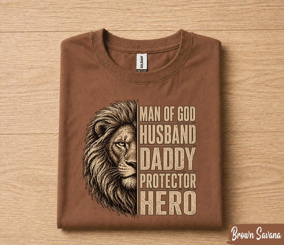 Christian Dad Shirt Man of God Husband Daddy Protector Hero Lion Fathers Day Gift for Dad Birthday Husband Faith Tee