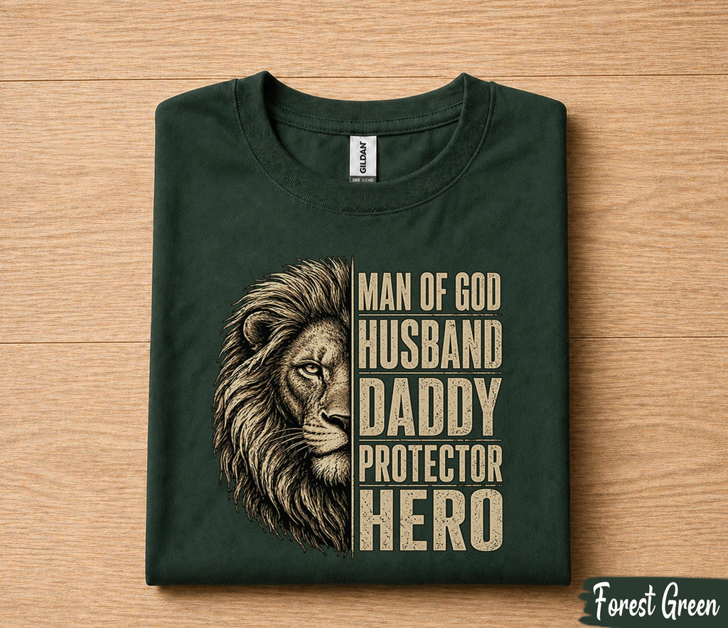 Christian Dad Shirt Man of God Husband Daddy Protector Hero Lion Fathers Day Gift for Dad Birthday Husband Faith Tee