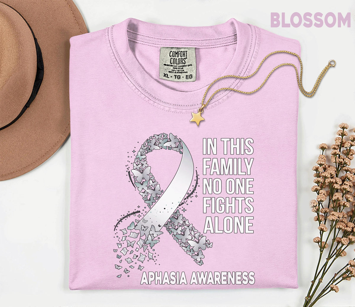 Comfort Colors Aphasia Awareness Shirt In This Family No One Fights Alone Tee Stroke Support Gift Caregiver Solidarity Shirt