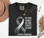 Comfort Colors Aphasia Awareness Shirt In This Family No One Fights Alone Tee Stroke Support Gift Caregiver Solidarity Shirt