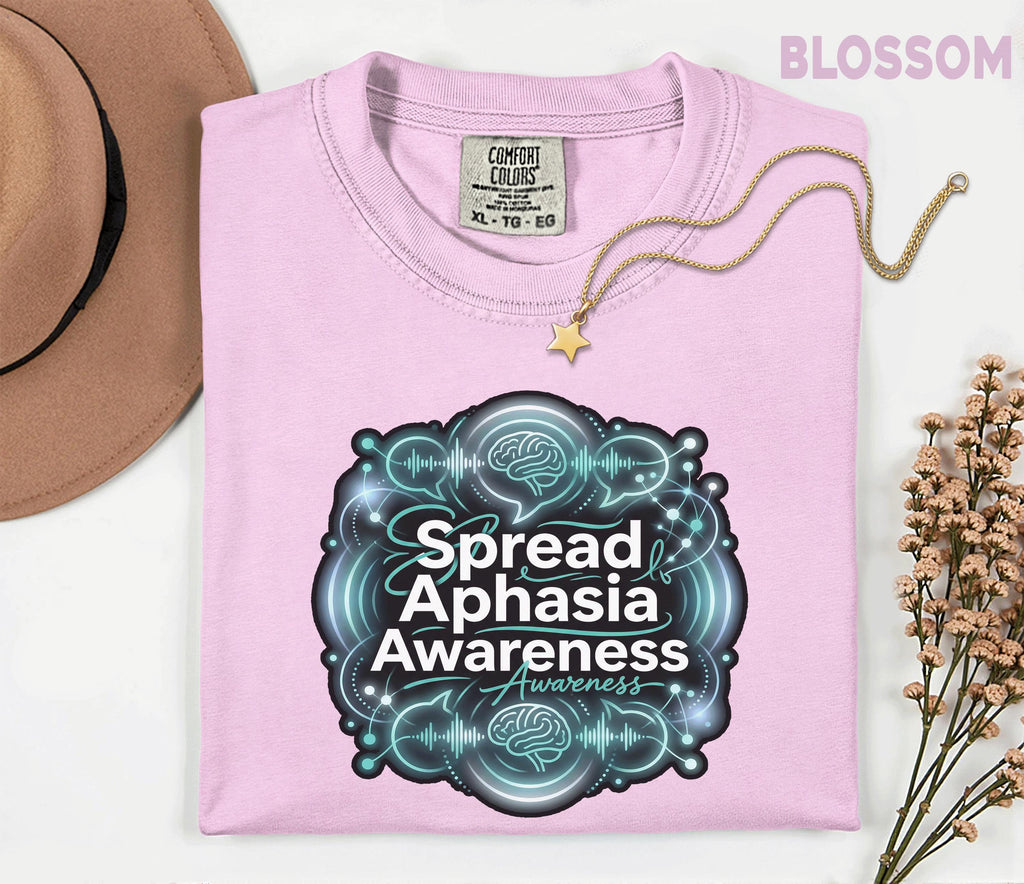 Comfort Colors Spread Aphasia Awareness Shirt Brain Speech Tee Stroke Support Gift SLP Therapy Awareness Shirt
