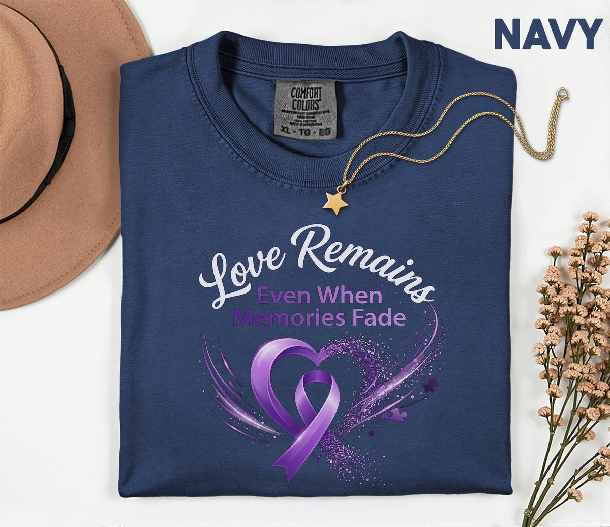 Comfort Colors Alzheimer Awareness Shirt Love Remains Even When Memories Fade Purple Ribbon Caregiver Support Tee Gift