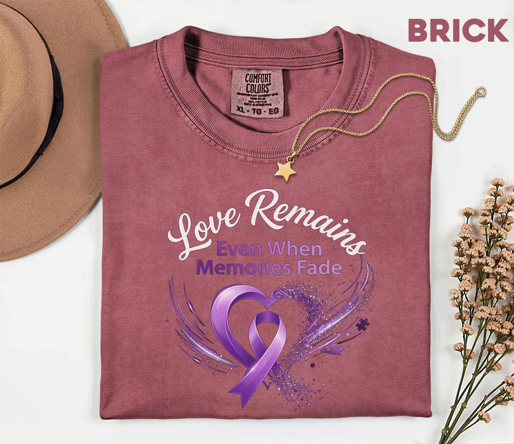 Comfort Colors Alzheimer Awareness Shirt Love Remains Even When Memories Fade Purple Ribbon Caregiver Support Tee Gift