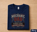 Mechanic Dad Shirt Funny Dad Gift Fixes Cars Breaks Silence With Jokes Tee for Father Papa Husband Birthday Fathers Day