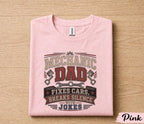 Mechanic Dad Shirt Funny Dad Gift Fixes Cars Breaks Silence With Jokes Tee for Father Papa Husband Birthday Fathers Day