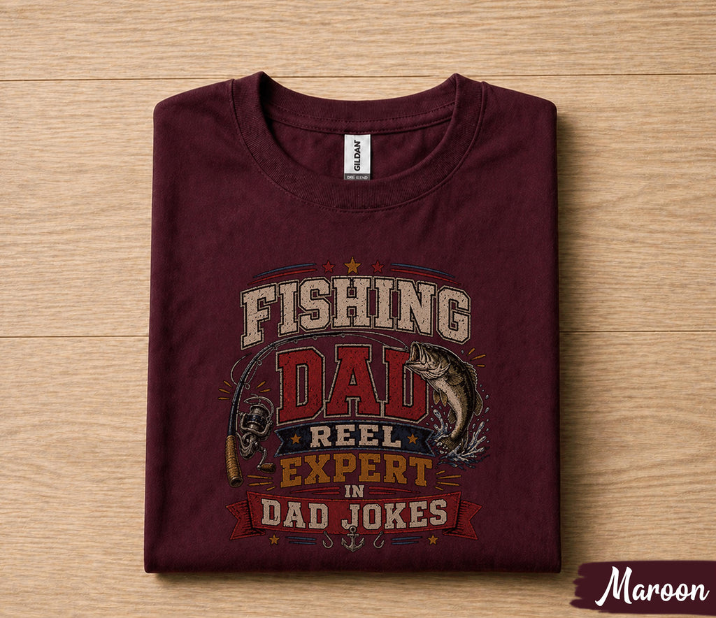 Fishing Dad Reel Expert Shirt Funny Fisherman Gift for Dad Papa Husband Fathers Day Birthday Fishing Lover Tee