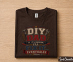 DIY Dad Fix It Shirt Funny Dad Tee Fathers Day Gift Husband Birthday Gift Handyman Dad Shirt Mechanic Humor Tool Tee