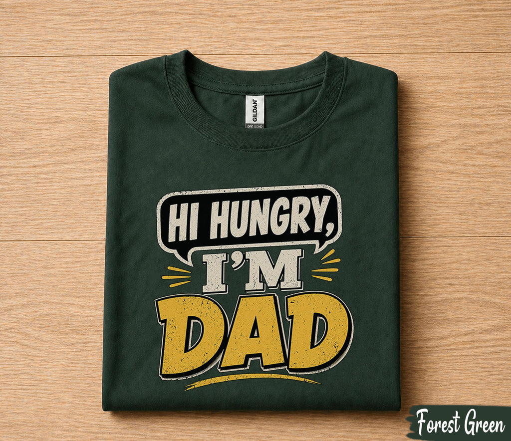 Hi Hungry Im Dad Shirt Funny Dad Joke Tee Papa Humor Gift Fathers Day Birthday Shirt for Dad Husband Classic Dad Joke Tee
