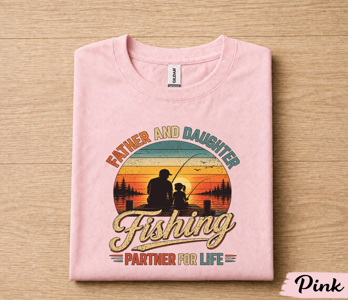 Father and Daughter Fishing Shirt Partner for Life Dad Gift Papa Birthday Tee Fathers Day Husband Fishing Lover Sunset tshirt
