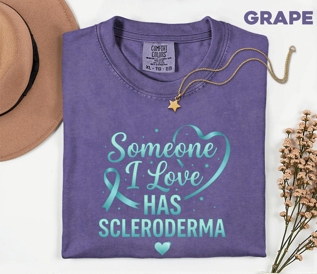 Comfort Colors Scleroderma Awareness Shirt Someone I Love Has Scleroderma Teal Ribbon Support Tee Chronic Illness Gift