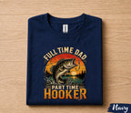 Full Time Dad Part Time Hooker Shirt Funny Fishing Tee, Vintage Sunset Bass Fisherman T-Shirt Gift, Fathers Day Gift for Husband Papa