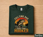 Full Time Dad Part Time Hooker Shirt Funny Fishing Tee, Vintage Sunset Bass Fisherman T-Shirt Gift, Fathers Day Gift for Husband Papa