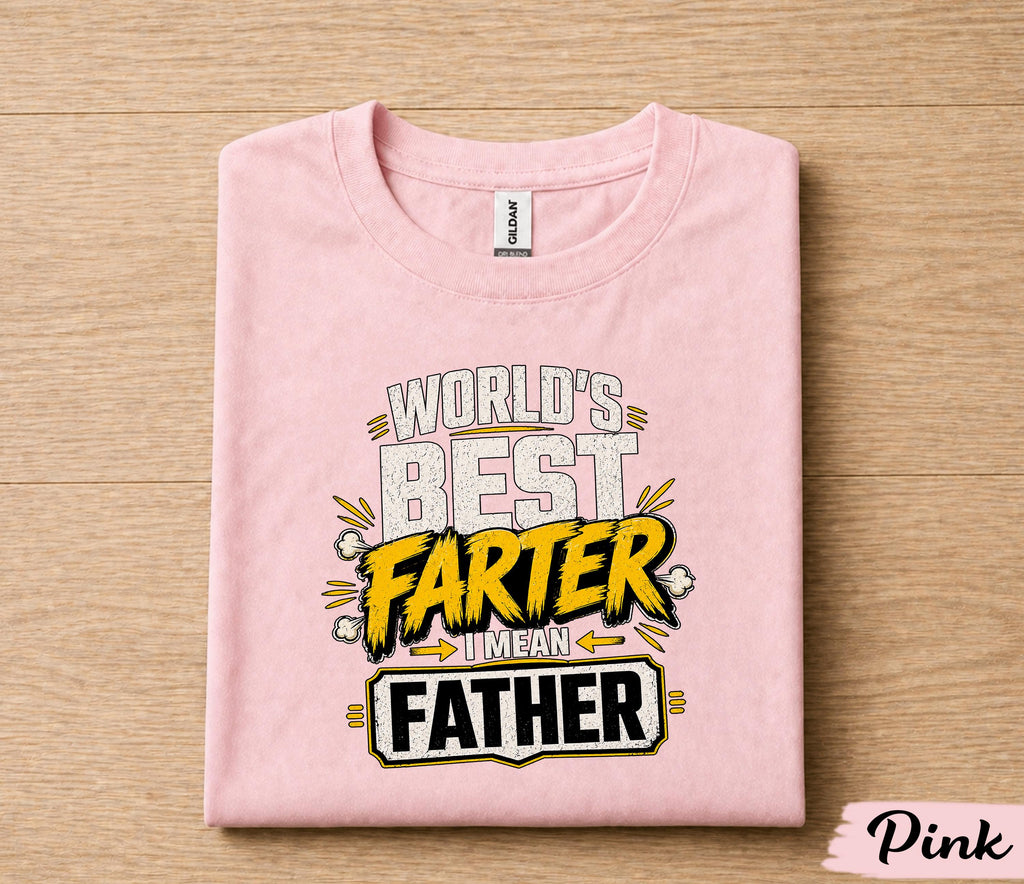 Worlds Best Farter I Mean Father Shirt Funny Dad Joke Tee, Fathers Day Gift for Husband Papa, Sarcastic Dad Humor T-Shirt