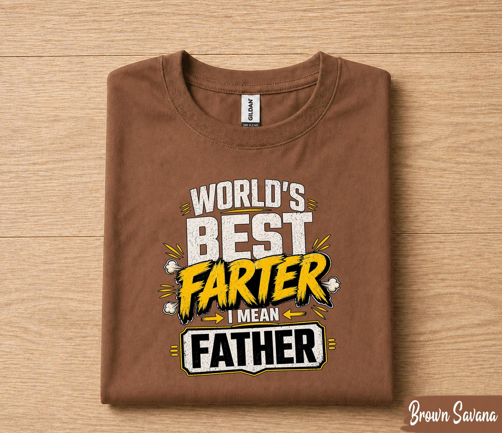 Worlds Best Farter I Mean Father Shirt Funny Dad Joke Tee, Fathers Day Gift for Husband Papa, Sarcastic Dad Humor T-Shirt