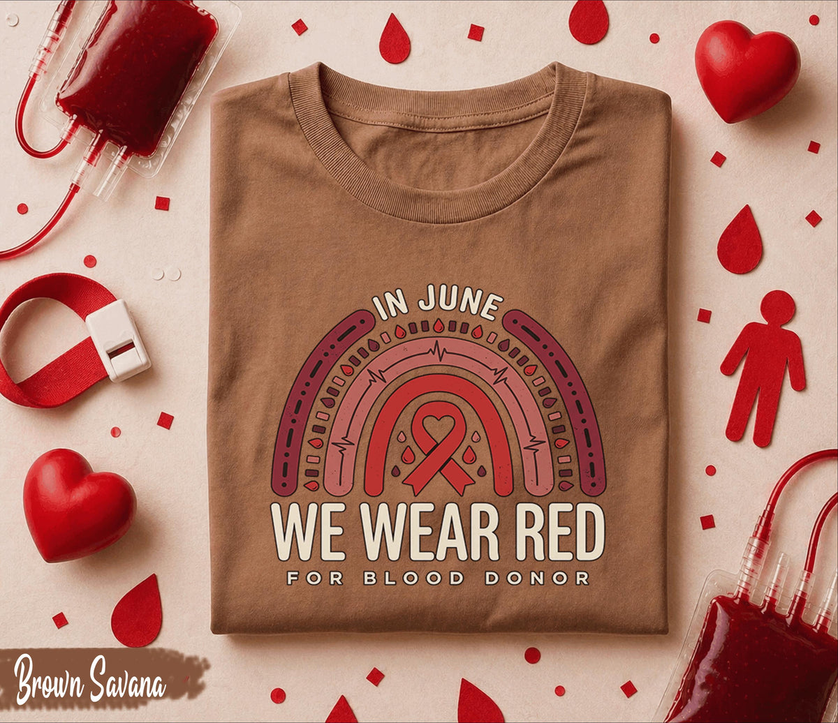 In June We Wear Red Blood Donor Shirt World Blood Donor Day Awareness Tee Gift Red Ribbon Heart Design Blood Donation Support T Shirt