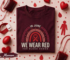In June We Wear Red Blood Donor Shirt World Blood Donor Day Awareness Tee Gift Red Ribbon Heart Design Blood Donation Support T Shirt