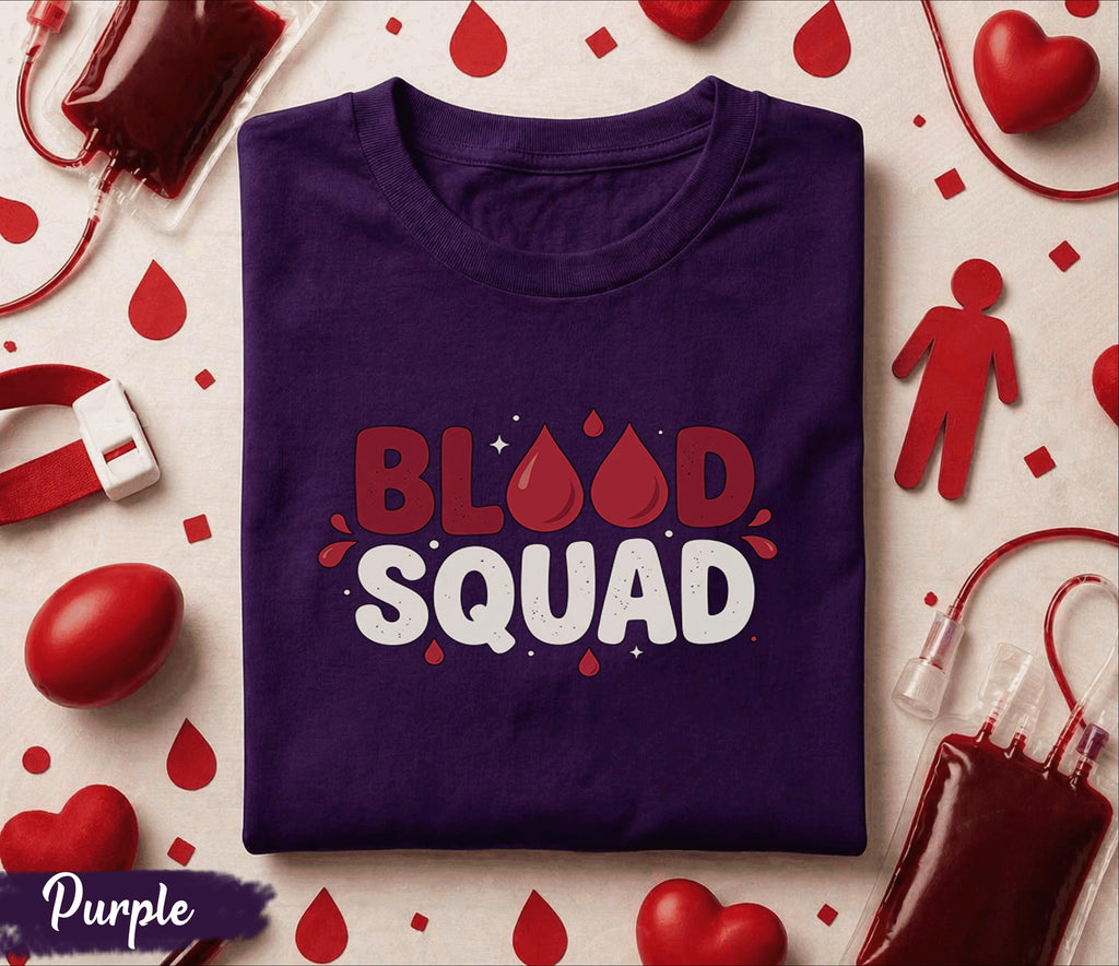 Blood Squad Shirt Funny Blood Donation Tee World Blood Donor Day Gift Donor Team T Shirt Medical Awareness Apparel