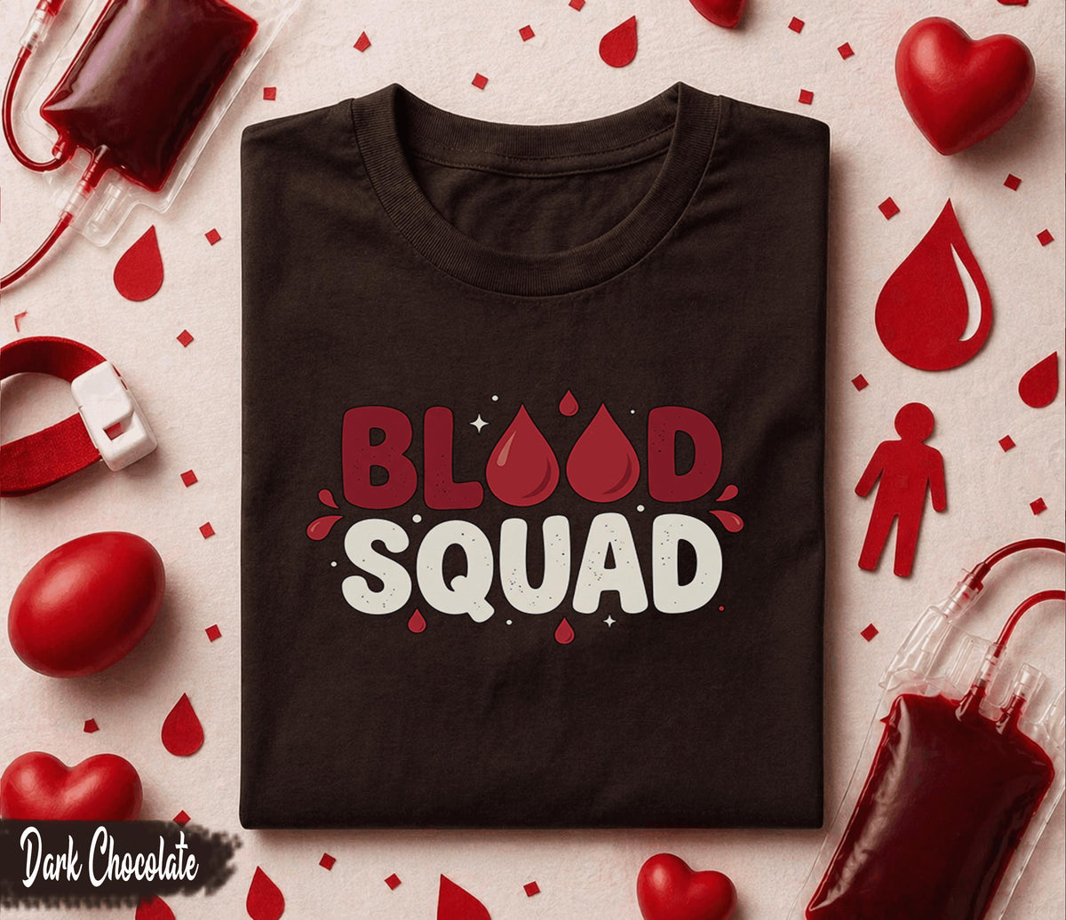 Blood Squad Shirt Funny Blood Donation Tee World Blood Donor Day Gift Donor Team T Shirt Medical Awareness Apparel