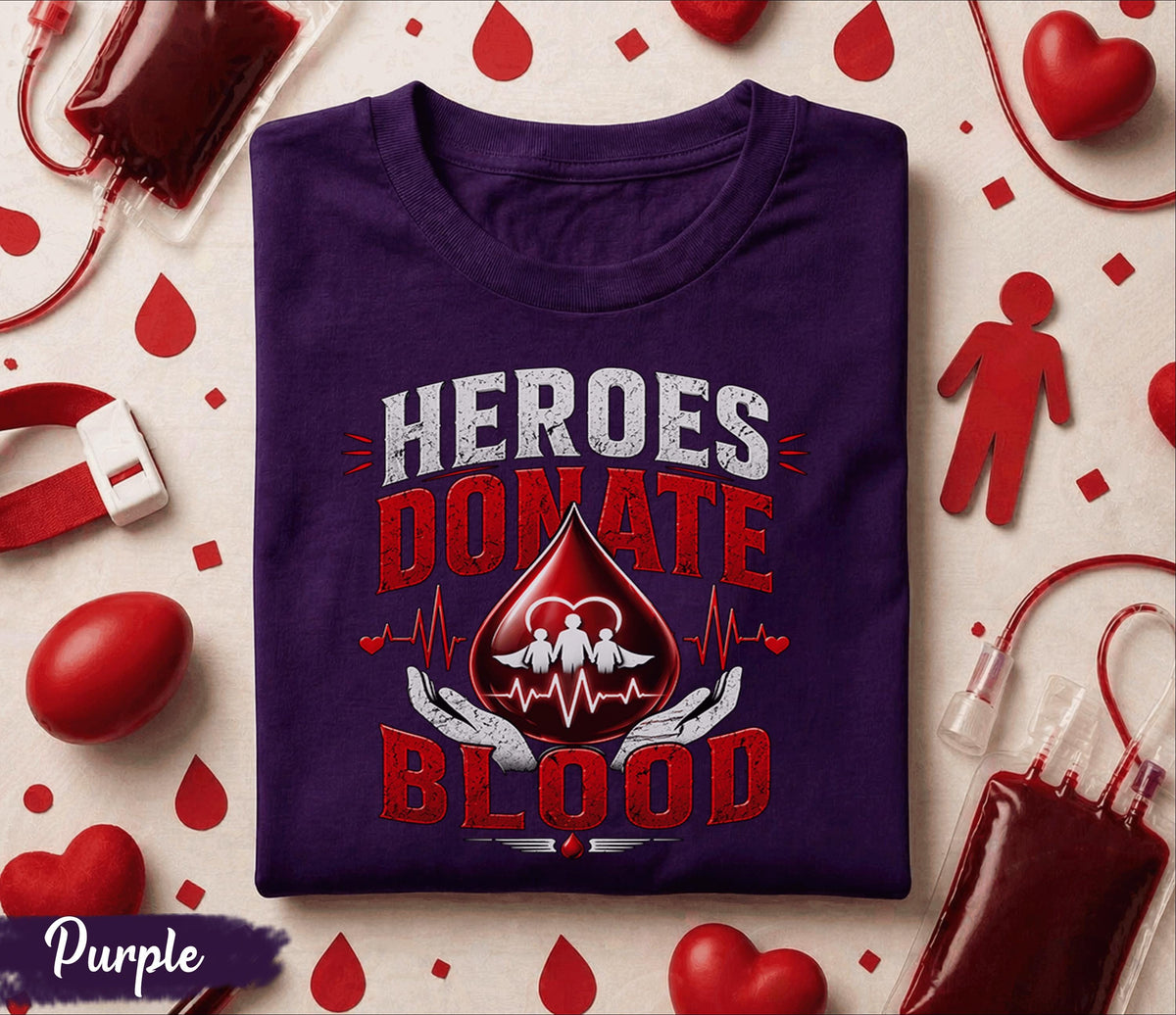 Heroes Donate Blood Shirt World Blood Donor Day T Shirt Blood Donation Awareness Tee Medical Hero Gift Nurse Doctor Apparel