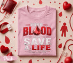 Your Blood Can Save A Life Shirt, World Blood Donor Day T Shirt, Blood Donation Awareness Tee, Medical Hero Gift, Nurse Doctor Apparel