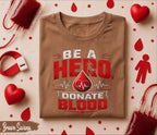 Be A Hero Donate Blood Shirt, World Blood Donor Day T Shirt, Blood Donation Awareness Tee, Medical Hero Gift, Nurse Doctor Apparel