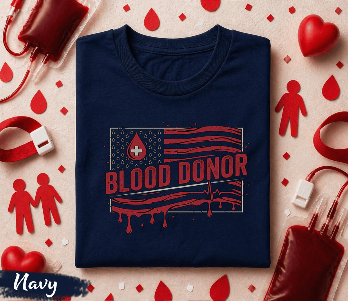 Blood Donor American Flag Shirt Patriotic Donate Blood Tee Medical Awareness Gift World Blood Donor Day Nurse Doctor Support T Shirt
