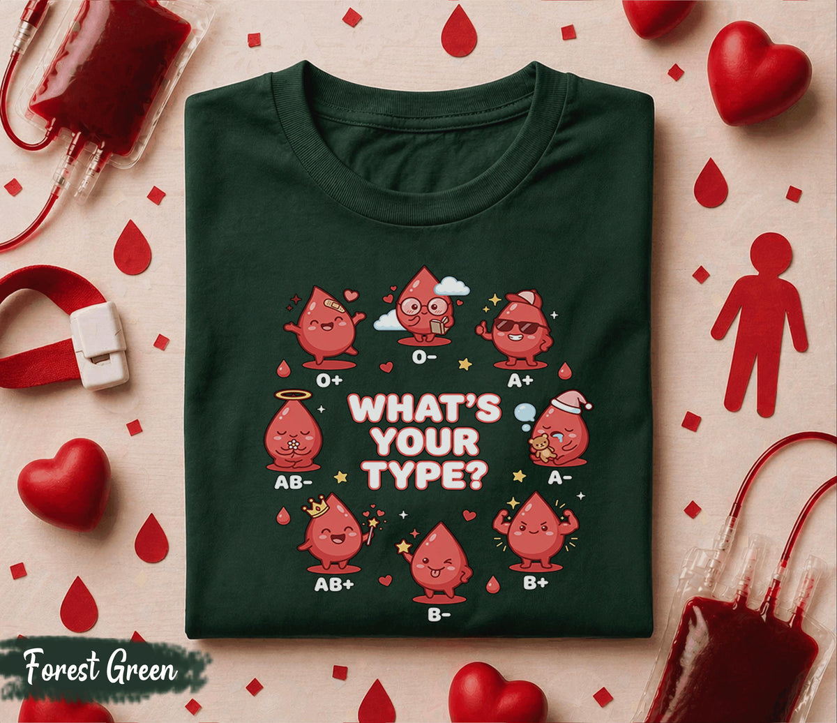 Whats Your Blood Type Shirt Cute Kawaii Blood Donor Tee Funny Blood Types Design O A B AB World Blood Donor Day Awareness Gift Shirt