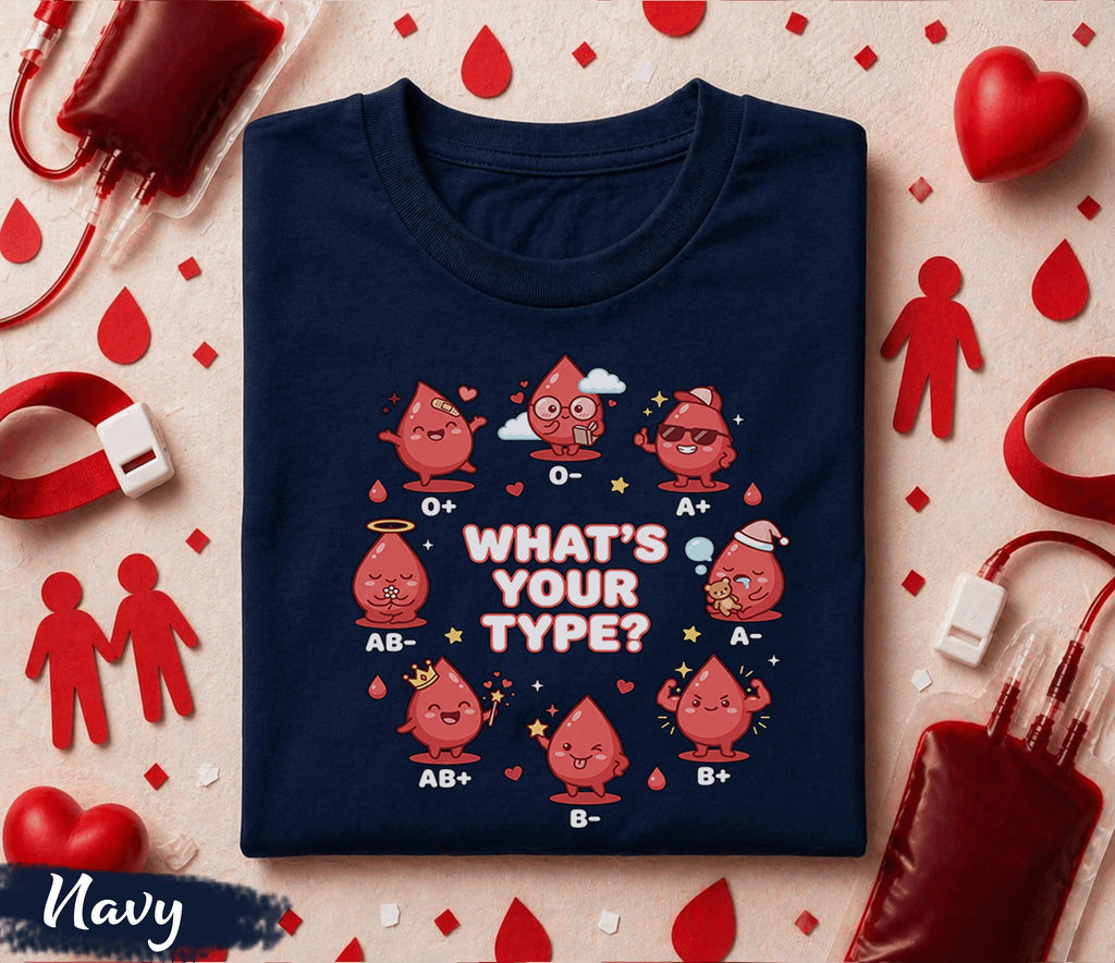Whats Your Blood Type Shirt Cute Kawaii Blood Donor Tee Funny Blood Types Design O A B AB World Blood Donor Day Awareness Gift Shirt