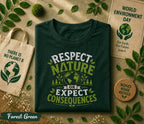 Respect Nature Shirt, World Environment Day Tee, Eco Friendly T Shirt, Save Earth Apparel, Nature Lover Gift, Sustainability Tee