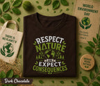 Respect Nature Shirt, World Environment Day Tee, Eco Friendly T Shirt, Save Earth Apparel, Nature Lover Gift, Sustainability Tee