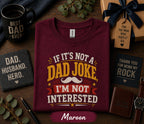 If It’s Not a Dad Joke I’m Not Interested Shirt Funny Fathers Day Gift Birthday Husband Tee Sarcastic Dad Humor Retro T-Shirt