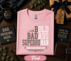 Bold Badass Superhuman Dad Shirt Funny Fathers Day Gift Birthday Husband Tee Strong Dad Statement Retro T-Shirt