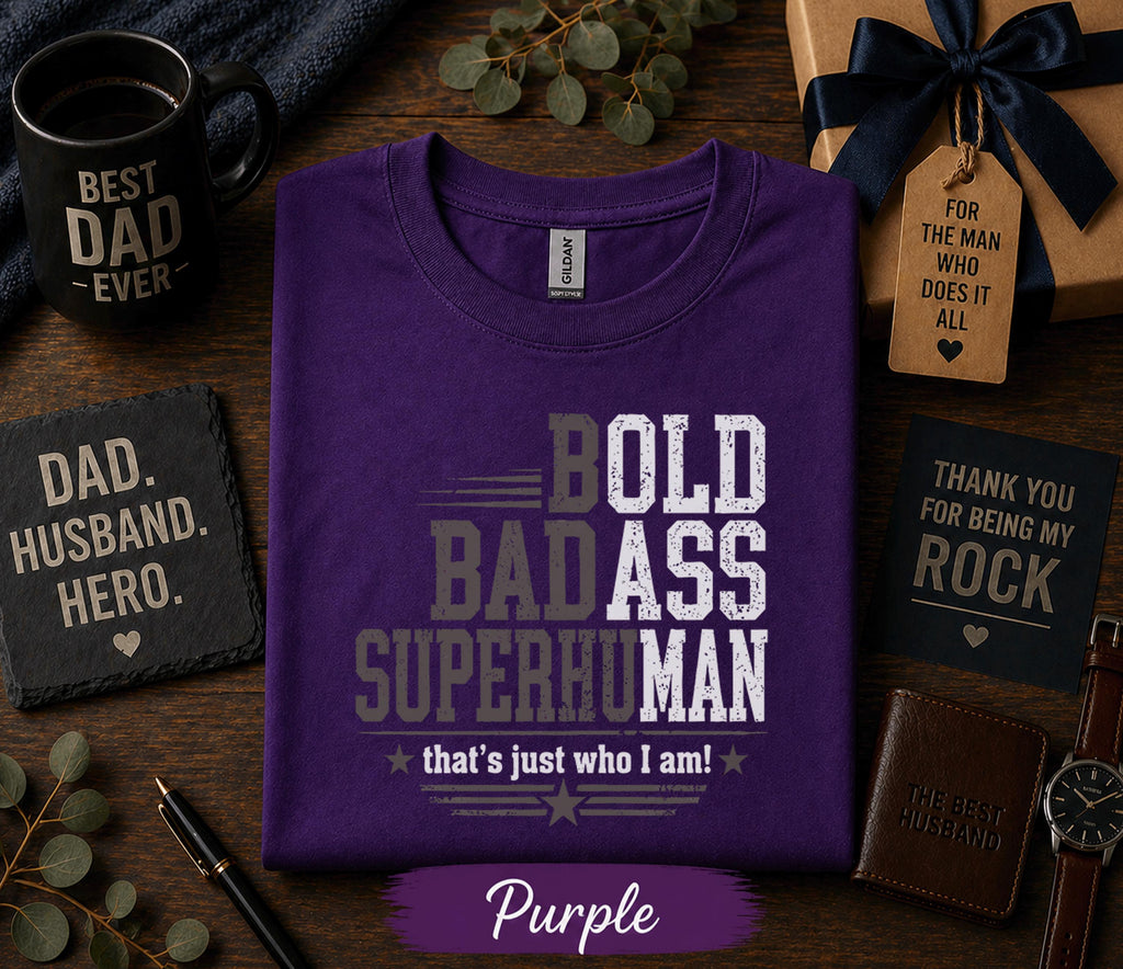 Bold Badass Superhuman Dad Shirt Funny Fathers Day Gift Birthday Husband Tee Strong Dad Statement Retro T-Shirt