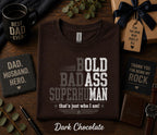 Bold Badass Superhuman Dad Shirt Funny Fathers Day Gift Birthday Husband Tee Strong Dad Statement Retro T-Shirt