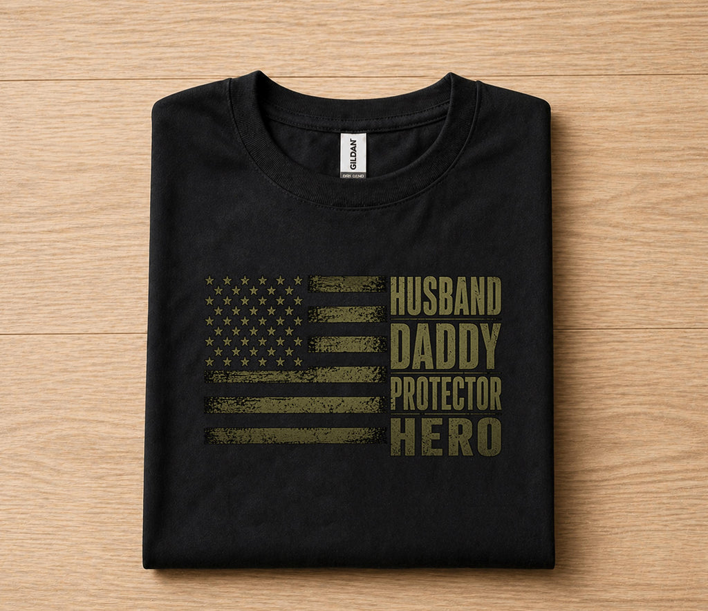 Husband Daddy Protector Hero Shirt Patriotic American Flag Fathers Day Gift for Dad Birthday Husband Military Style Tee