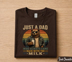 Funny Dad Shirt Just A Dad Who Always Came Back With The Milk Bear Graphic Fathers Day Gift for Dad Birthday Husband Tee