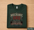Mechanic Dad Shirt Funny Dad Gift Fixes Cars Breaks Silence With Jokes Tee for Father Papa Husband Birthday Fathers Day
